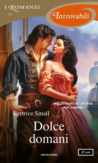 Dolce domani (I Romanzi Introvabili) - Librerie.coop Dolce domani (I Romanzi Introvabili) - Librerie.coop