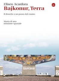 Bajkonur, Terra - Librerie.coop Bajkonur, Terra - Librerie.coop