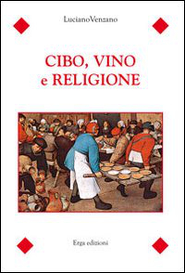 Cibo, vino e religione - Librerie.coop Cibo, vino e religione - Librerie.coop