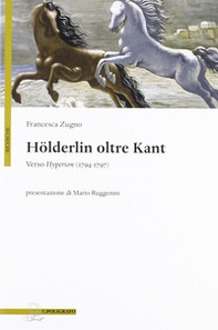 Hölderlin oltre Kant. Verso Hyperion (1794-1797) - Librerie.coop