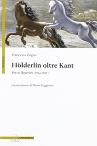 Hölderlin oltre Kant. Verso Hyperion (1794-1797) - Librerie.coop Hölderlin oltre Kant. Verso Hyperion (1794-1797) - Librerie.coop