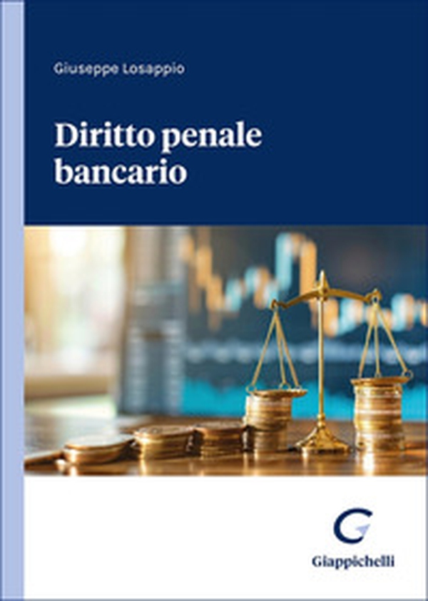 Diritto penale bancario - Librerie.coop Diritto penale bancario - Librerie.coop