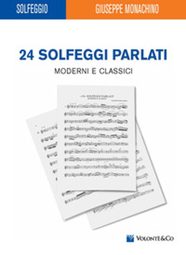 24 solfeggi parlati moderni e classici - Librerie.coop 24 solfeggi parlati moderni e classici - Librerie.coop