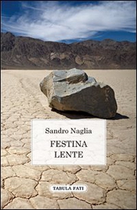 Festina lente - Librerie.coop Festina lente - Librerie.coop