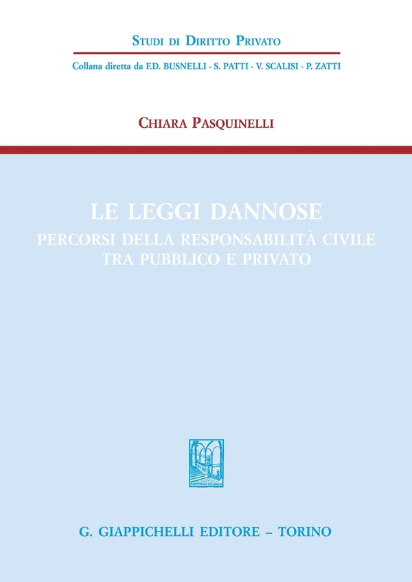 Le leggi dannose - Librerie.coop Le leggi dannose - Librerie.coop