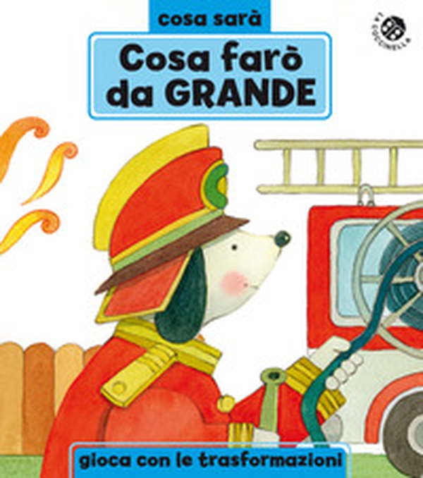 Cosa farò da grande? - Librerie.coop Cosa farò da grande? - Librerie.coop