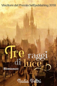 Tre raggi di luce - Librerie.coop
