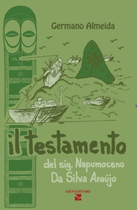 Il testamento del sig. Napumoceno Da Silva Araújo - Librerie.coop Il testamento del sig. Napumoceno Da Silva Araújo - Librerie.coop