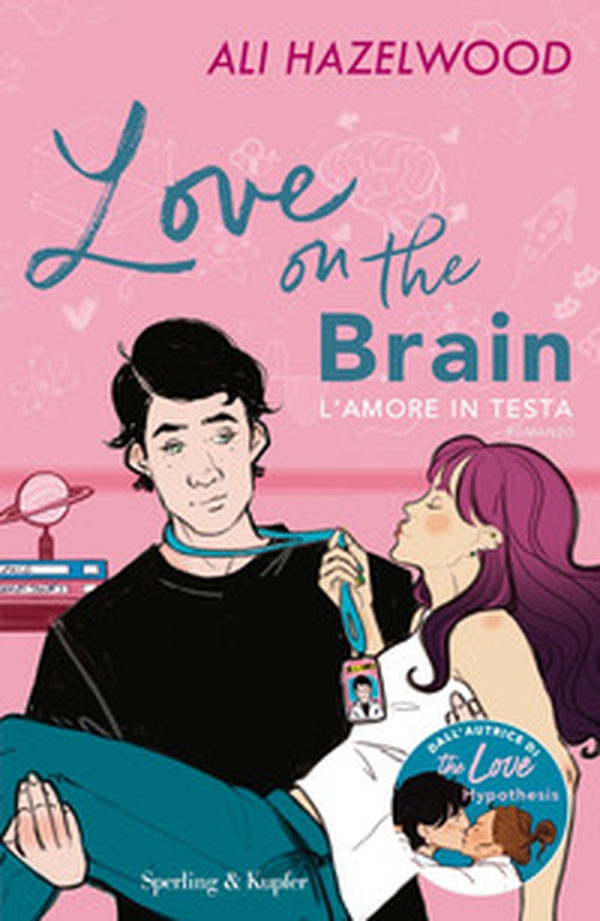 Love on the brain. L'amore in testa - Librerie.coop Love on the brain. L'amore in testa - Librerie.coop