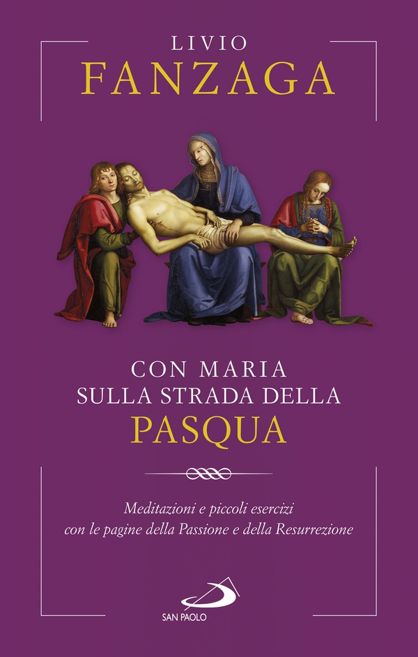 Con Maria sulla strada della Pasqua - Librerie.coop Con Maria sulla strada della Pasqua - Librerie.coop