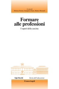 Formare alle professioni. I saperi della cascina - Librerie.coop Formare alle professioni. I saperi della cascina - Librerie.coop