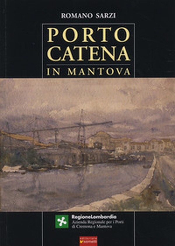Porto Catena in Mantova - Librerie.coop