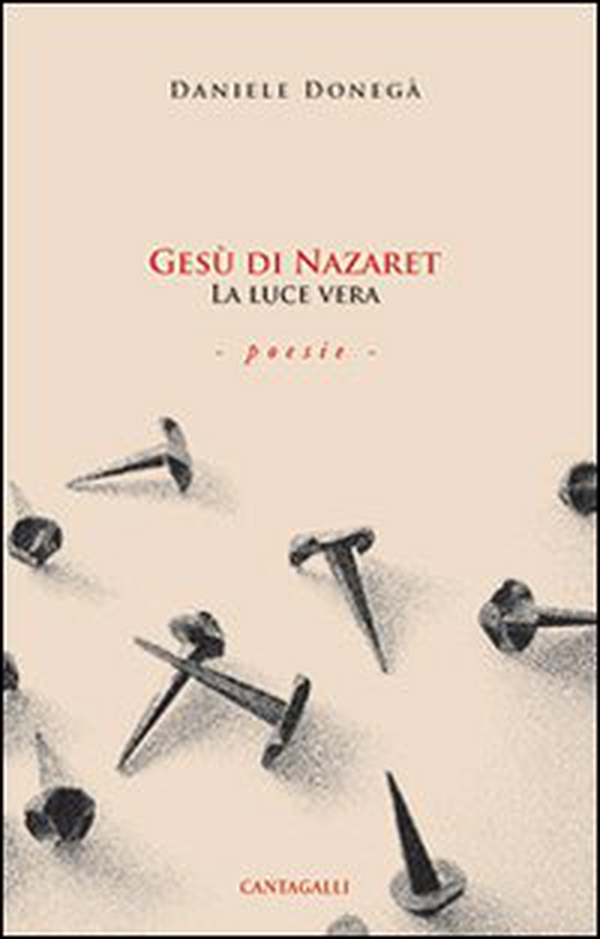 Gesù di Nazaret la luce vera - Librerie.coop Gesù di Nazaret la luce vera - Librerie.coop