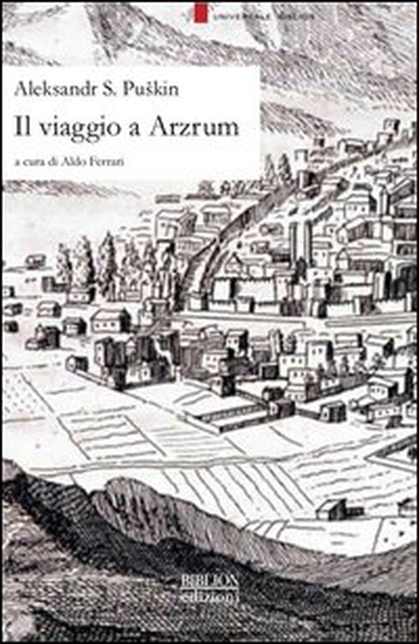 Il viaggio a Arzrum - Librerie.coop