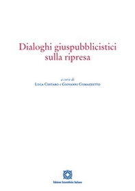 Dialoghi giuspubblicistici sulla ripresa - Librerie.coop