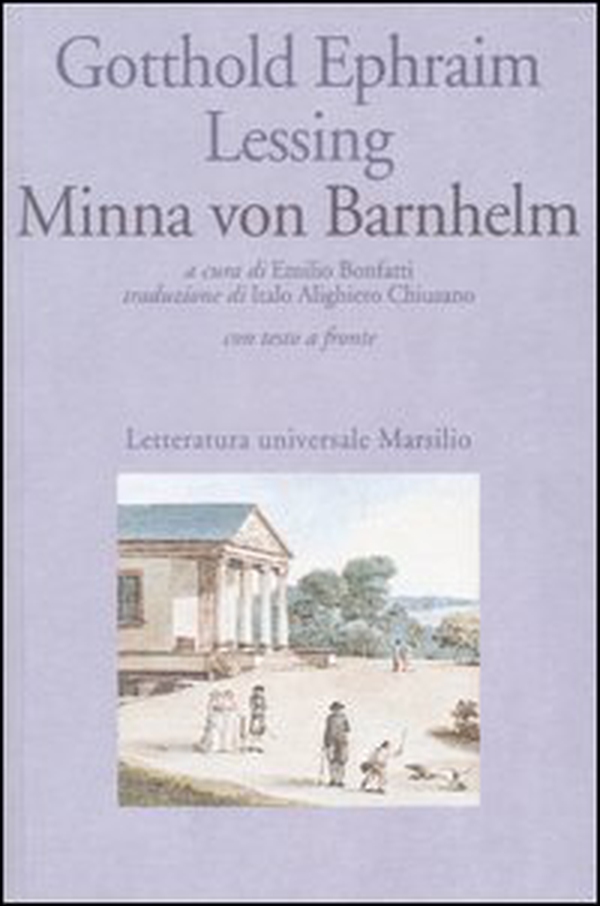 Minna von Barnhelm ovvero la fortuna del soldato. Commedia in cinque atti. Testo tedesco a fronte - Librerie.coop Minna von Barnhelm ovvero la fortuna del soldato. Commedia in cinque atti. Testo tedesco a fronte - Librerie.coop