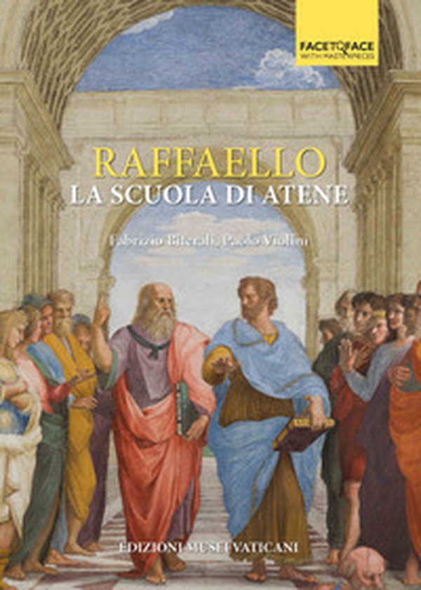 Raffaello. La Scuola di Atene - Librerie.coop