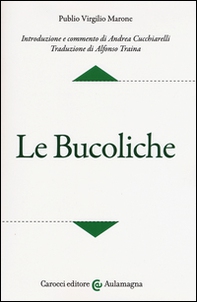 Le bucoliche. Testo latino a fronte - Librerie.coop