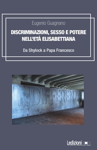 Discriminazioni, sesso e potere nell'età elisabettiana - Librerie.coop Discriminazioni, sesso e potere nell'età elisabettiana - Librerie.coop