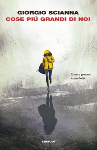 Cose più grandi di noi - Librerie.coop Cose più grandi di noi - Librerie.coop