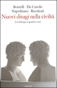 Nuovi disagi nella civiltà. Un dialogo a quattro voci - Librerie.coop