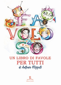Favoloso. Un libro di favole per tutti - Librerie.coop