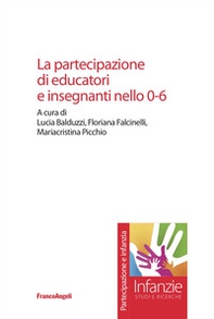 La partecipazione di educatori e insegnanti nello 0-6 - Librerie.coop