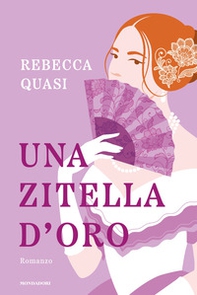 Una zitella d'oro - Librerie.coop