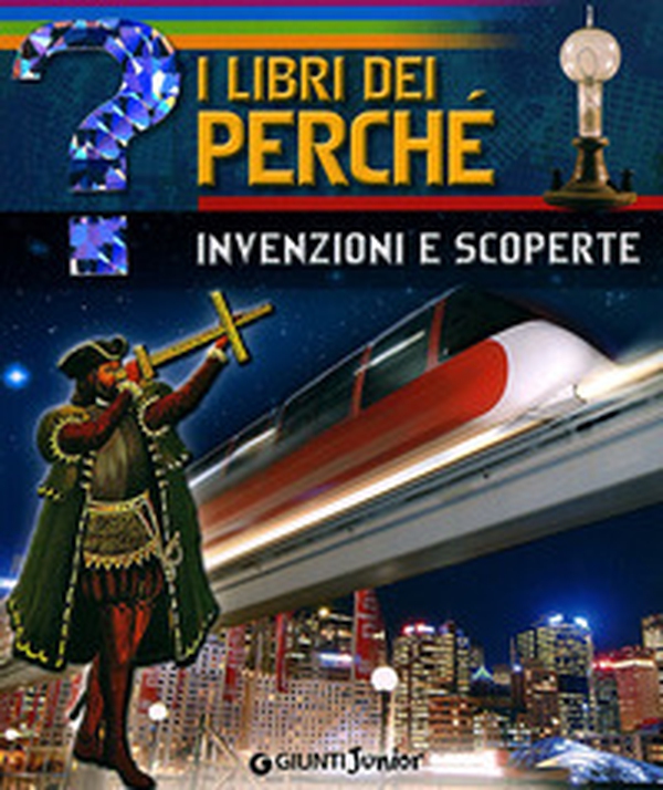 Invenzioni e scoperte - Librerie.coop Invenzioni e scoperte - Librerie.coop