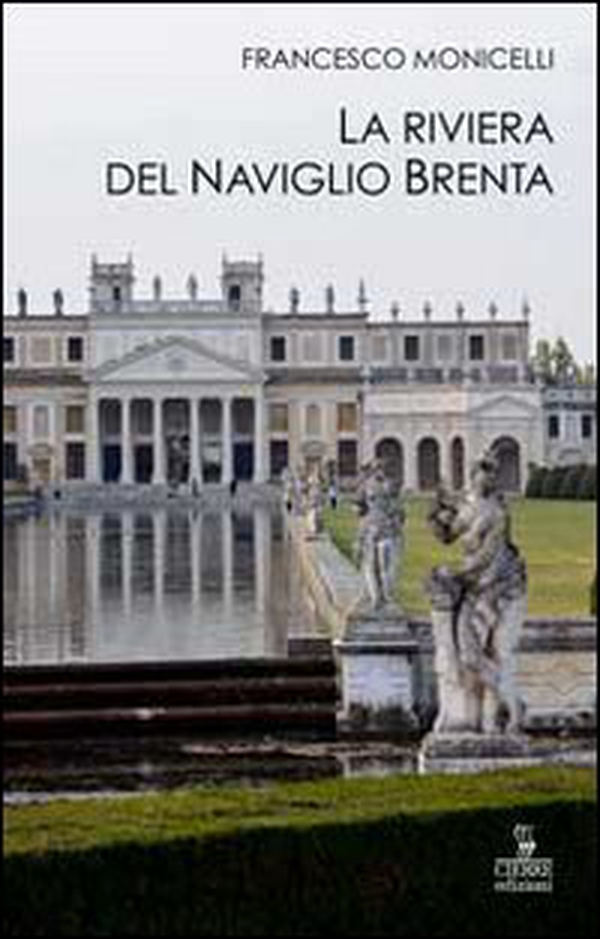 La riviera del Naviglio Brenta - Librerie.coop La riviera del Naviglio Brenta - Librerie.coop