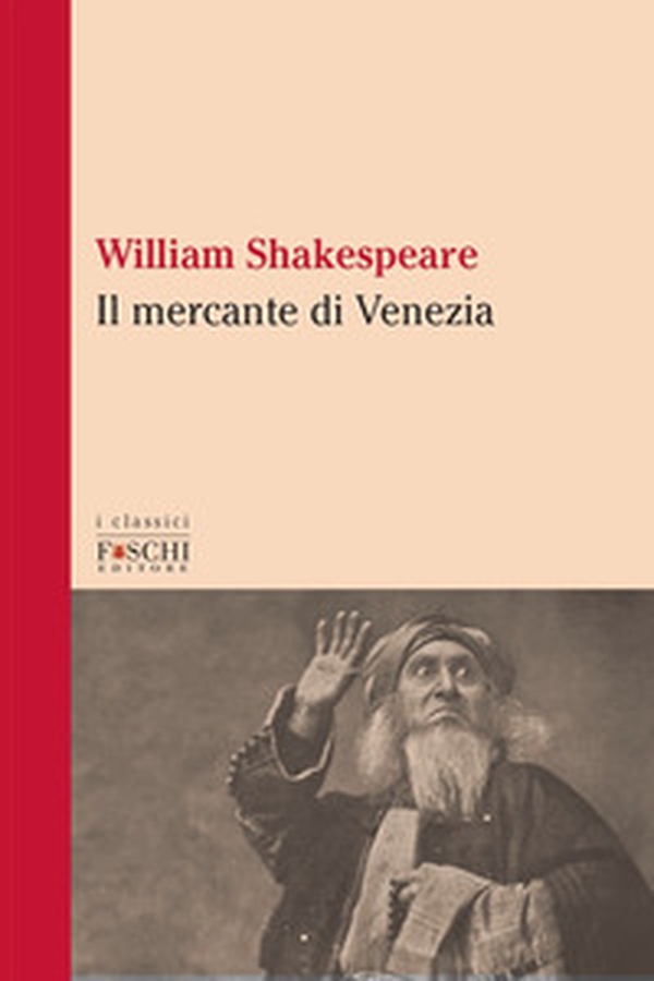 Il mercante di Venezia - Librerie.coop Il mercante di Venezia - Librerie.coop