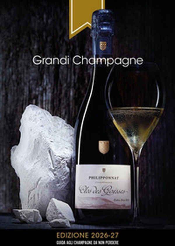 Grandi Champagne. Edizione 2026-27. Guida agli champagne da non perdere - Librerie.coop