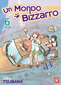 Un mondo bizzarro - Vol. 6 - Librerie.coop