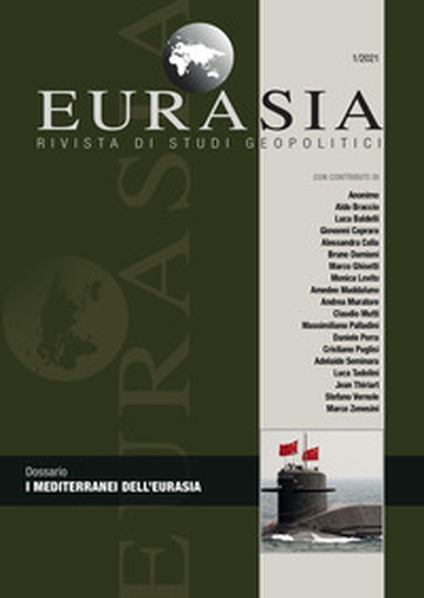 Eurasia. Rivista di studi geopolitici - Librerie.coop Eurasia. Rivista di studi geopolitici - Librerie.coop