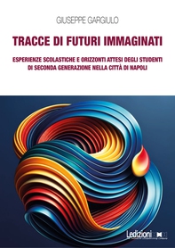 Tracce di futuri immaginati - Librerie.coop