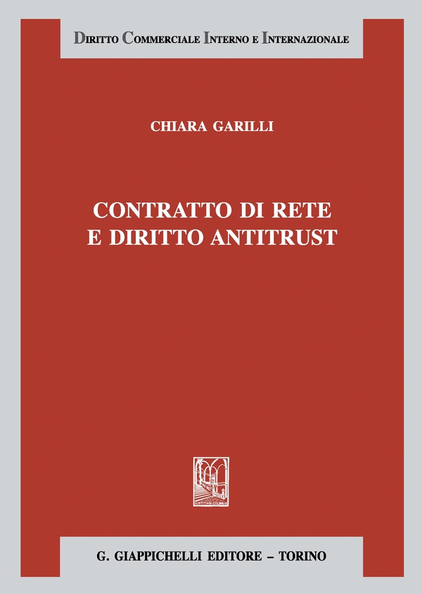 Contratto di rete e diritto antitrust - Librerie.coop Contratto di rete e diritto antitrust - Librerie.coop