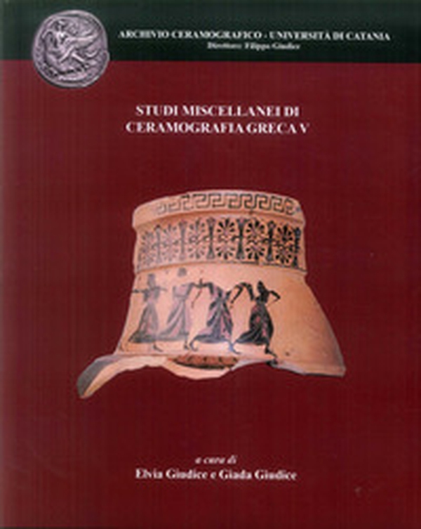 Studi miscellanei di ceramografia greca - Librerie.coop Studi miscellanei di ceramografia greca - Librerie.coop