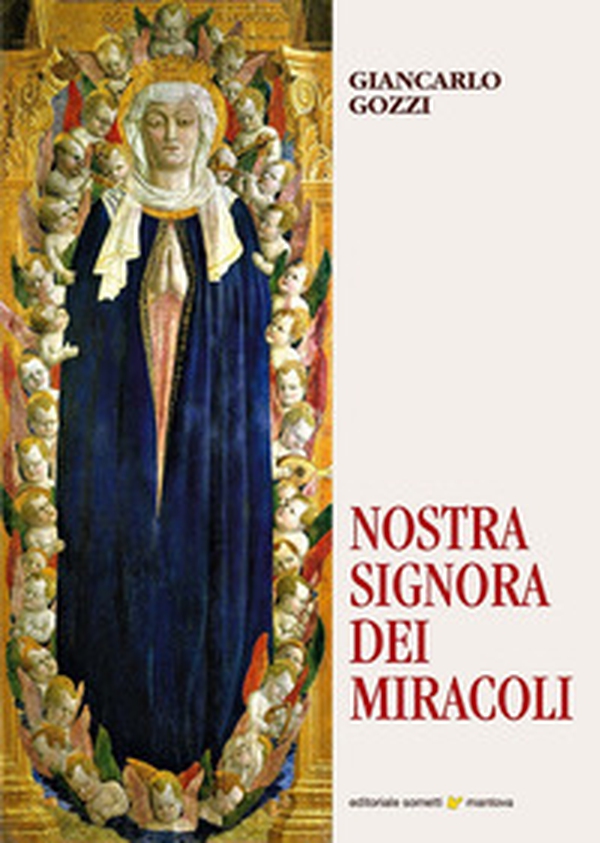 Nostra Signora dei miracoli - Librerie.coop Nostra Signora dei miracoli - Librerie.coop
