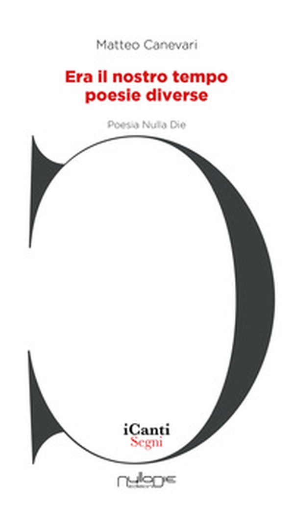 Era il nostro tempo. Poesie diverse - Librerie.coop Era il nostro tempo. Poesie diverse - Librerie.coop