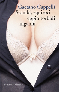 Scambi, equivoci eppiù torbidi inganni - Librerie.coop