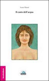Il canto dell'acqua - Librerie.coop Il canto dell'acqua - Librerie.coop