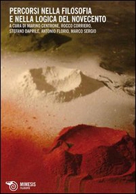 Percorsi nella filosofia e nella logica del Novecento - Librerie.coop Percorsi nella filosofia e nella logica del Novecento - Librerie.coop
