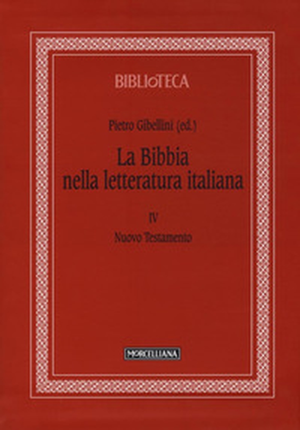 La Bibbia nella letteratura italiana - Vol. 4 - Librerie.coop La Bibbia nella letteratura italiana - Vol. 4 - Librerie.coop