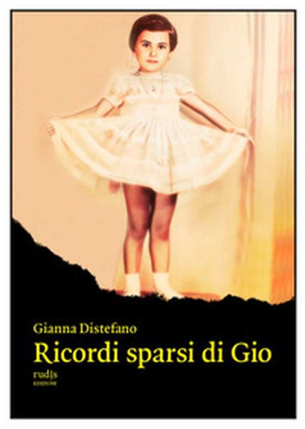 Ricordi sparsi di Gio - Librerie.coop Ricordi sparsi di Gio - Librerie.coop