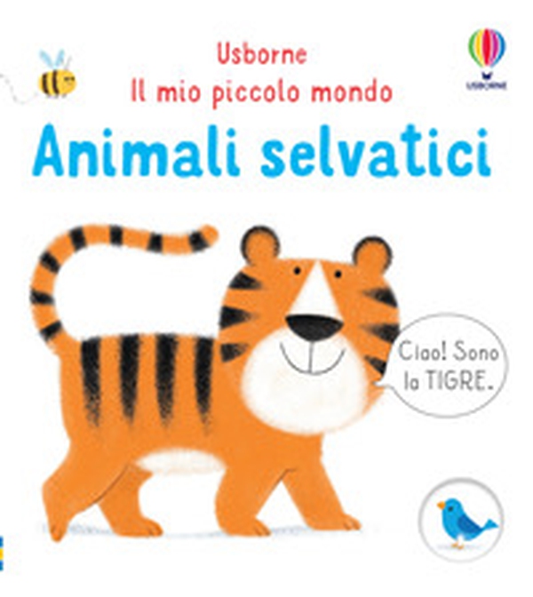 Animali selvatici - Librerie.coop Animali selvatici - Librerie.coop
