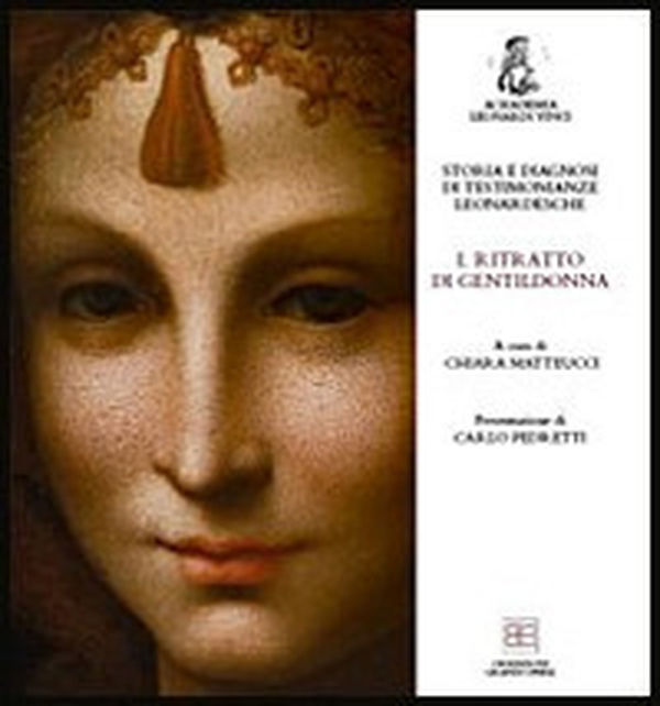 Storia e diagnosi di testimonianze leonardesche - Librerie.coop Storia e diagnosi di testimonianze leonardesche - Librerie.coop