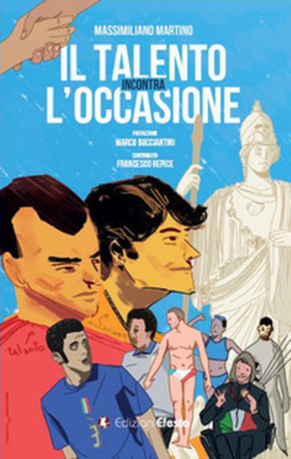 Il talento incontra l'occasione - Librerie.coop Il talento incontra l'occasione - Librerie.coop