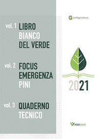 Libro bianco del verde-Focus emergenza pini-Quaderno tecnico - Librerie.coop