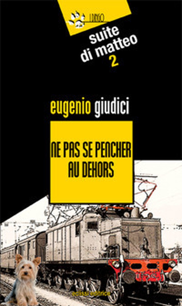 Ne pas se pencher au dehors. Suite Di Matteo - Librerie.coop Ne pas se pencher au dehors. Suite Di Matteo - Librerie.coop