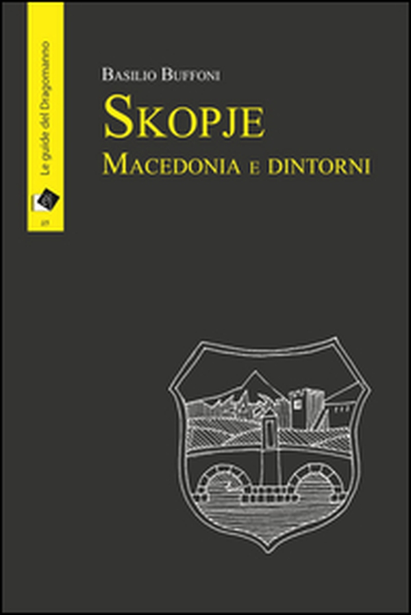 Skopje Macedonia e dintorni - Librerie.coop Skopje Macedonia e dintorni - Librerie.coop